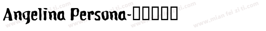 Angelina Persona字体转换